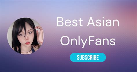 asia only fans|⛩️ The 25 Best Asian OnlyFans Girls